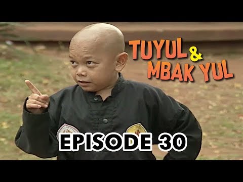 Tuyul dan Mbak Yul Episode 30 Kungfu Boy