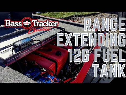 Upgrade your Bass Tracker Classic XL fuel tank