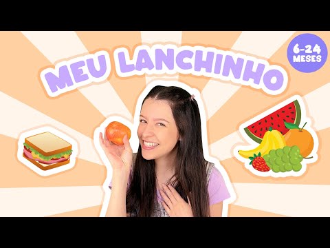 Meu Lanchinho - Aprendendo com Músicas Infantis, Brincadeiras e Libras