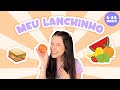 Meu Lanchinho Aprendendo Com Músicas Infantis Brincadeiras E Libras