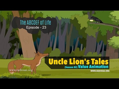 The ABCD of Life - (Episode 23) - Uncle Lion's Tales | Sathya Sai Teachings