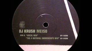 DJ Krush Feat. The Roots- Meiso (The 4 Natural Ingredients Mix)