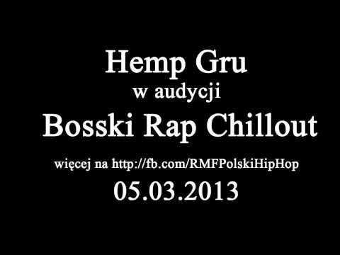 Bosski Rap Chillout | Hemp Gru w audycji | 05.03.2013 | RMF Polski Hip-Hop