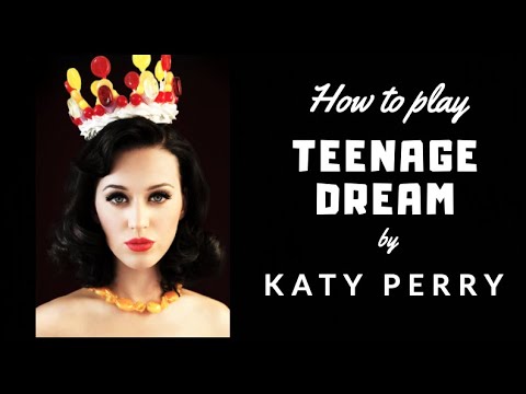 Teenage Dream - Katy Perry Guitar Tutorial