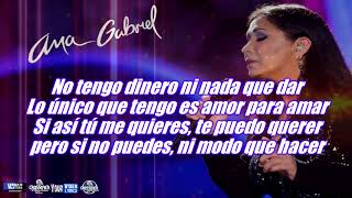 No Tengo Dinero    Ana Gabriel    Letra