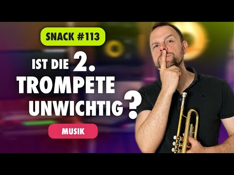 CBM Snack – Ist die 2. Trompete unwichtig? (Musik)