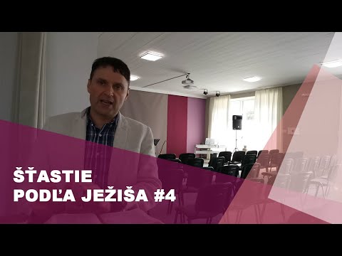Šťastie podľa Ježiša #4