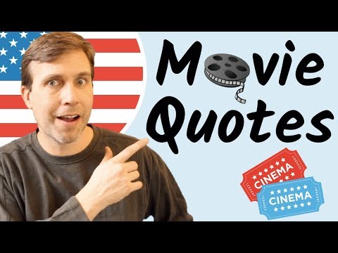 FAMOUS MOVIE QUOTES EXPLAINED | Improve Your English Fluency