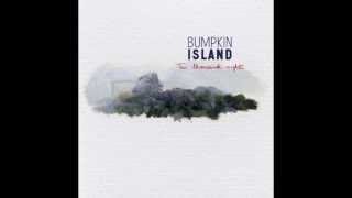 Bumpkin Island - Alone