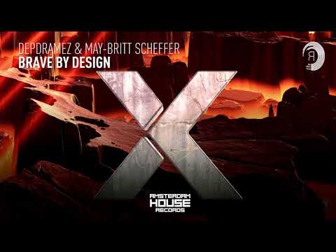 Depdramez & May-Britt Scheffer - Brave By Design (Amsterdam House)