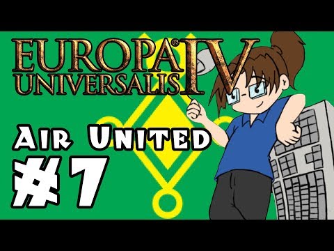 Europa Universalis IV: AIR UNITED - Ep 7