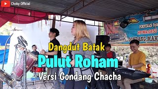 Download lagu Lagu Batak Terbaru - Pulut Roham & Marnostalgia versi Gondang Chacha (Dangdut Batak) mp3 Download lagu Lagu Batak Terbaru - Pulut Roham & Marnostalgia versi Gondang Chacha (Dangdut Batak) mp3