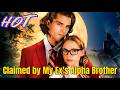 Claimed By My Ex S Alpha Brother Reelshort Drama