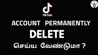 How To Delete Tiktok Account Permanently || Tiktok Delete || Tamil