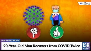 90-Year-Old Man Recovers from COVID Twice