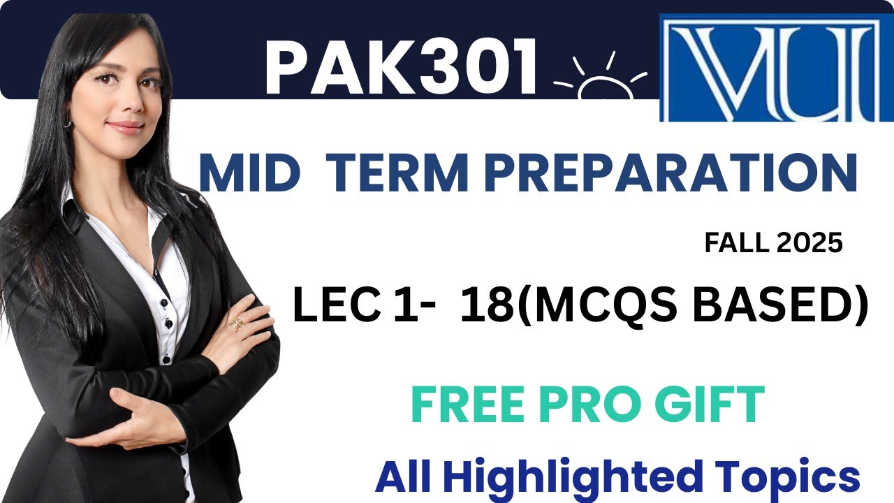 Pak 301 Midterm Preparation 2025 in 20 min | Solved MCQs  | 100% correct | free practise pro gift