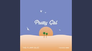 Pretty Girl (feat. Ymtk)