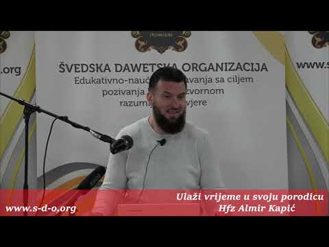 Hfz Almir Kapić - Ulaži vrijeme u svoju porodicu