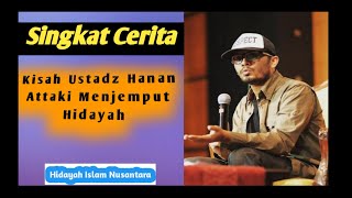 Download lagu Kisah HIJRAH Ustadz Hanan Attaki Lc mp3 Download lagu Kisah HIJRAH Ustadz Hanan Attaki Lc mp3