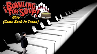 Ohio (Come Back To Texas) - Bowling for Soup Piano Cover