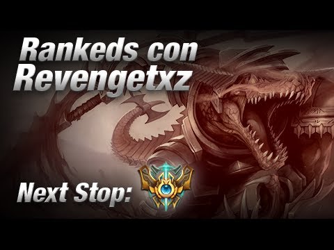 Objetivo Challenger: Rankeds con RevengetXz