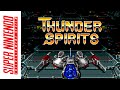 SNES Thunder Spirits 1991 Longplay