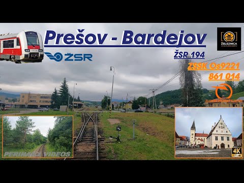 4K Cabview ► Prešov - Bardejov / ŽSR 194 / Os 9221 / 861.014 ► Trať do UNESCO mesta