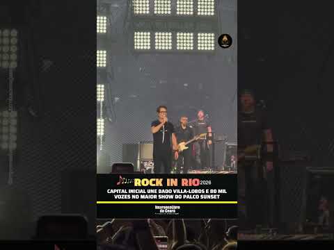 Capital inicial une Dado Villa-Lobos e 80 mil vozes no maior show do Palco Sunset no Rock in Rio
