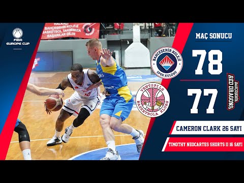 Bahçeşehir Koleji - Ventspils Çeyrek Final 1.Maç