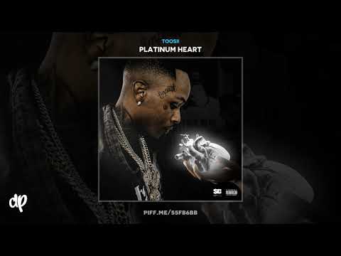 Toosii - Down To Ride [Platinum Heart]