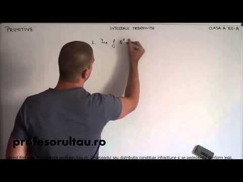 21   Primitive   integrale nedefinite   partea 4 - profesorultau.ro