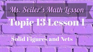 Ms. Seiler's Math Lesson Topic 13 Lesson 1
