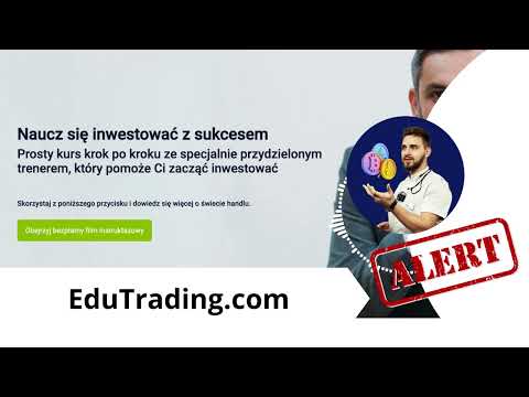 EduTrading.com Opinie - Oszustwo czy Legalny Broker? Pełna Recenzja! ⚠️💰