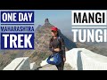 A One Day Maharashtra Trek | Mangi Tungi | Maharashtra | Mahavir Jain | Jain Temple | 2021