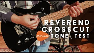 Video thumbnail for Reverend Crosscut Tone Test - Sherwood Music by Sherwood Music