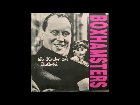 Boxhamsters - Wir Kinder aus Bullerbü (full album)