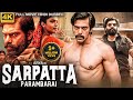 Arya S SARPATTA PARAMBARAI 2025 New Released Hindi Dubbed Movie Dushara South Action Movie