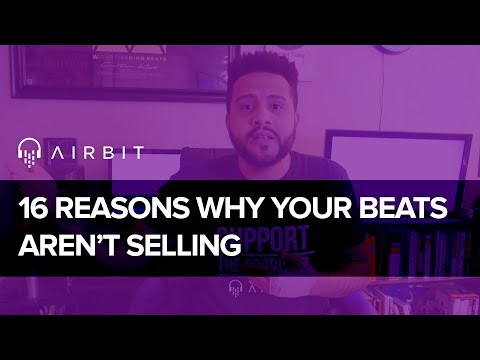 16 Reasons Why Your Beats Aren't Selling