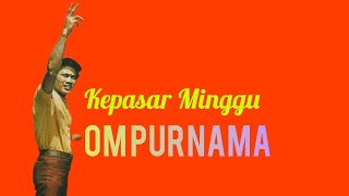 Download lagu Ke Pasar Minggu - Oma Irama & Elvy Sukaesih ( OM Purnama ) mp3