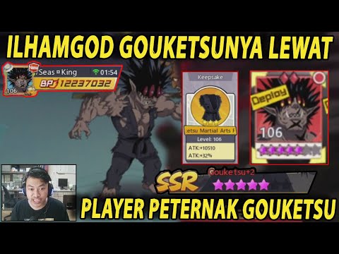 🔥🔥REAL AKUN PETERNAK GOUKETSU! ILHAMGOD MAH LEWAT!! - ONE PUNCH MAN:The Strongest