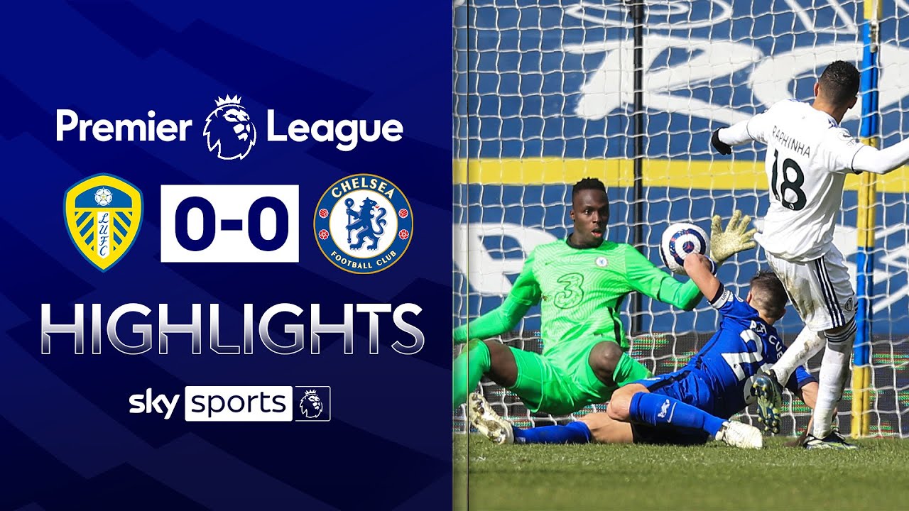 Leeds 0-0 Chelsea | Premier League