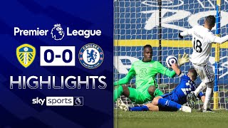 Leeds 0-0 Chelsea | Premier League