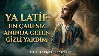 Download lagu Ya Latif | En Çaresiz Anında Gelen Gizli Yardım mp3