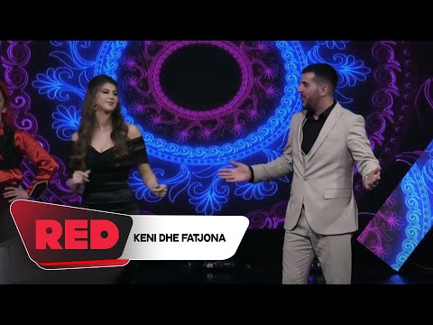 Keni dhe Fatjona Potpuri