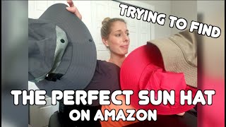 Trying to find the PERFECT sun hat on Amazon
