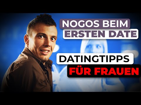 No-Gos on a first date - dating tips for women