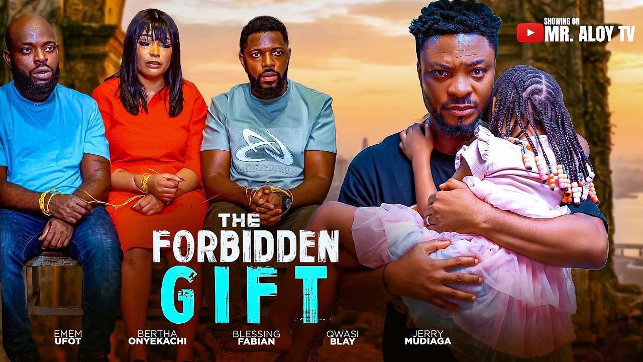 THE FORBIDDEN GIFT - Mr aloy Tv | Latest movie 2026 | latest african movie