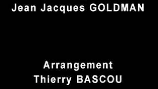 Jean Jacques GOLDMAN, Les Murailles, Arrangement pour piano