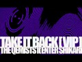 The Qemists ft Enter Shikari - Take it Back [VIP ...