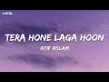 Tera Hone Laga Hoon By Atif Aslam Song Without Music Vocal Only Lyrics From Singers Unplugged